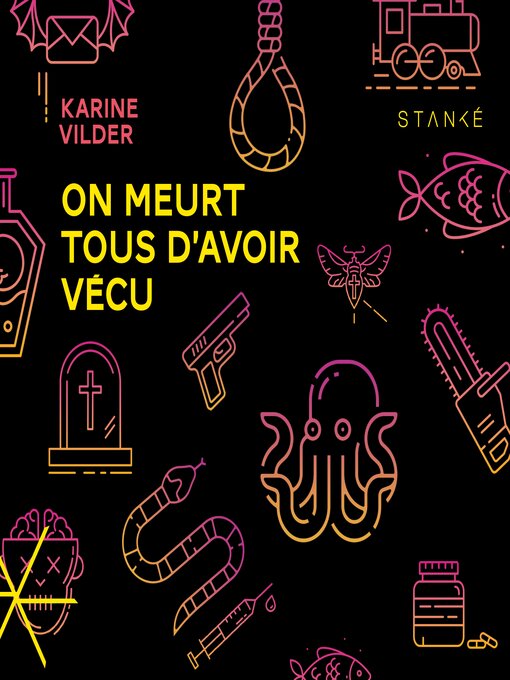Title details for On meurt tous d'avoir vécu by Karine Vilder - Wait list
